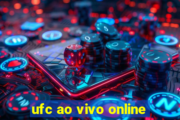 ufc ao vivo online